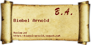 Biebel Arnold névjegykártya