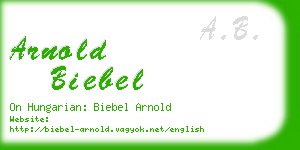 arnold biebel business card